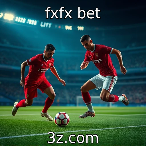 fxfx bet Apostas Esportivas: Analisando os Desempenhos das Equipes na Temporada Atual